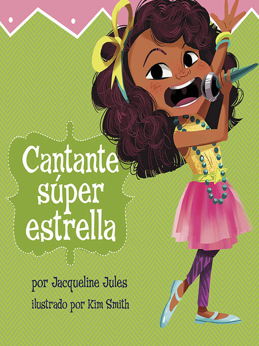 Title details for Cantante súper estrella by Jacqueline Jules - Available